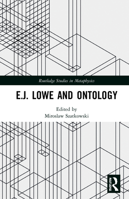 E.J. Lowe and Ontology