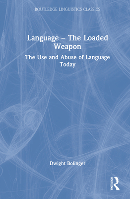 Language - The Loaded Weapon