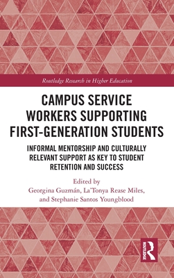 Campus Service Workers Supporting First-Generation Students