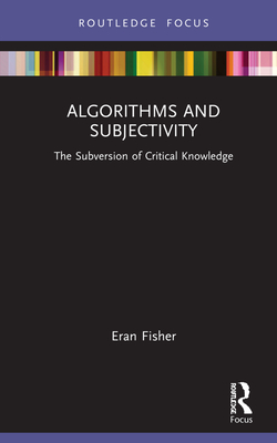 Algorithms and Subjectivity