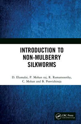 Introduction to Non-Mulberry Silkworms