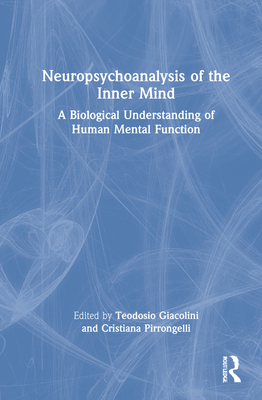 Neuropsychoanalysis of the Inner Mind