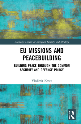 EU Missions and Peacebuilding