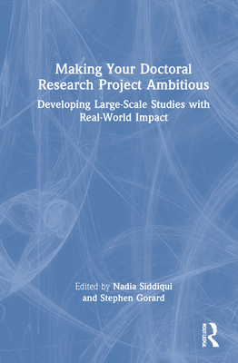 Making Your Doctoral Research Project Ambitious