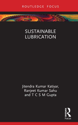 Sustainable Lubrication