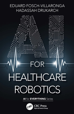 Ai for Healthcare Robotics