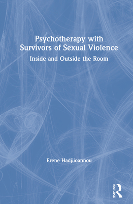 Psychotherapy with Survivors of Sexual Violence