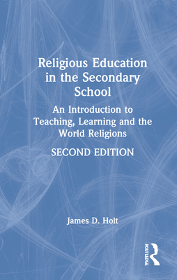 Religious Education in the Secondary School