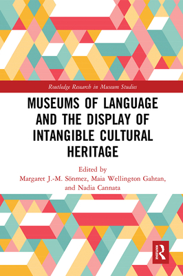 Museums of Language and the Display of Intangible Cultural Heritage