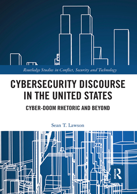 Cybersecurity Discourse in the United States