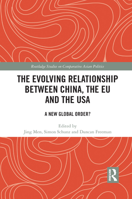 The Evolving Relationship between China, the EU and the USA