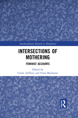 Intersections of Mothering