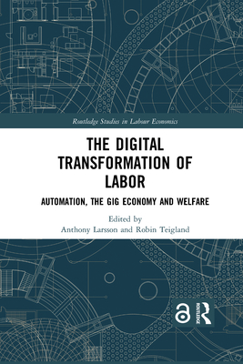 The Digital Transformation of Labor