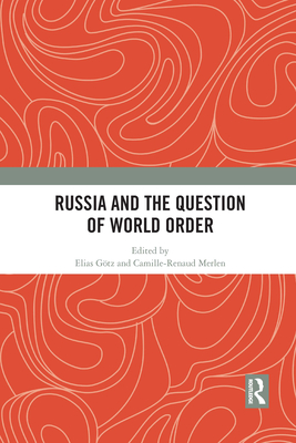 Russia and the Question of World Order