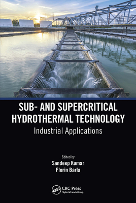 Sub- and Supercritical Hydrothermal Technology