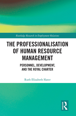 The Professionalisation of Human Resource Management