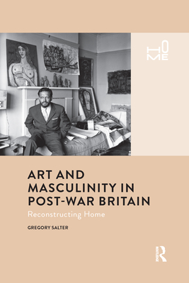 Art and Masculinity in Post-War Britain