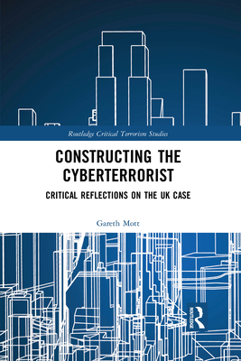 Constructing the Cyberterrorist