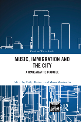 Music, Immigration and the City