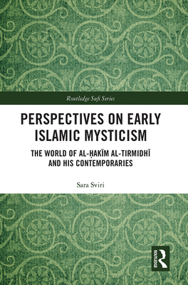 Perspectives on Early Islamic Mysticism