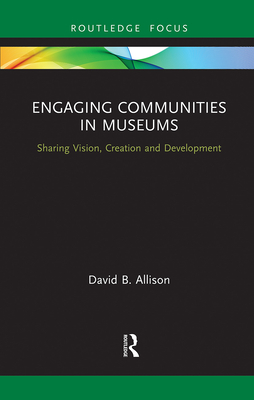 Engaging Communities in Museums