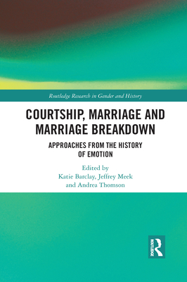 Courtship, Marriage and Marriage Breakdown