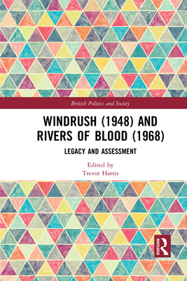 Windrush (1948) and Rivers of Blood (1968)