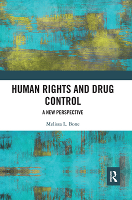 Human Rights and Drug Control