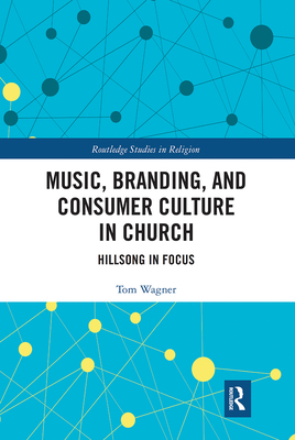 Music, Branding and Consumer Culture in Church