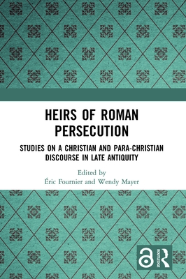 Heirs of Roman Persecution