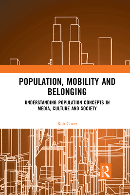 Population, Mobility and Belonging