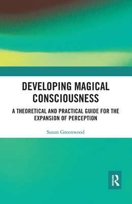 Developing Magical Consciousness