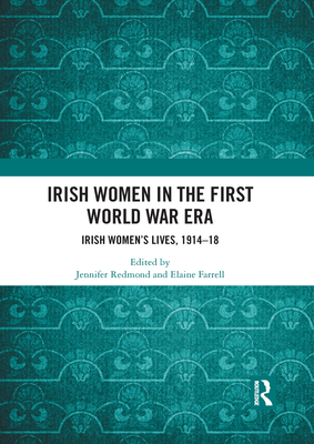 Irish Women in the First World War Era