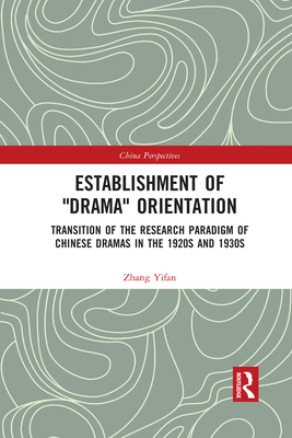 Establishment of "Drama" Orientation