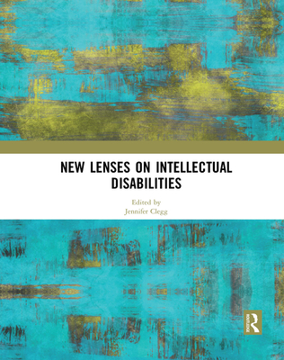 New Lenses on Intellectual Disabilities