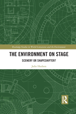 The Environment on Stage