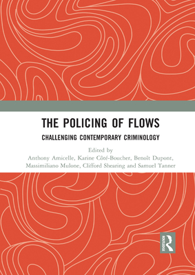 The Policing of Flows