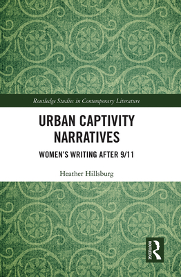 Urban Captivity Narratives