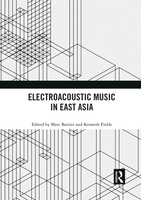 Electroacoustic Music in East Asia