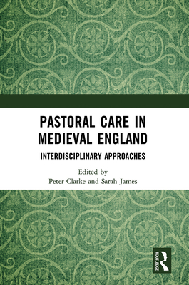 Pastoral Care in Medieval England