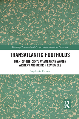 Transatlantic Footholds