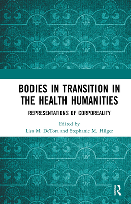 Bodies in Transition in the Health Humanities