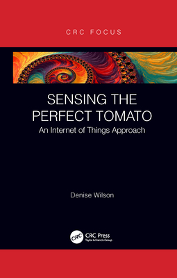 Sensing the Perfect Tomato