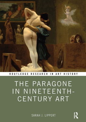 The Paragone in Nineteenth-Century Art