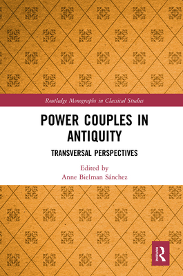 Power Couples in Antiquity