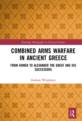 Combined Arms Warfare in Ancient Greece