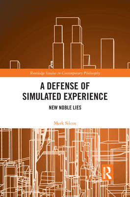 A Defense of Simulated Experience