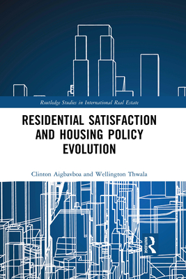 Residential Satisfaction and Housing Policy Evolution