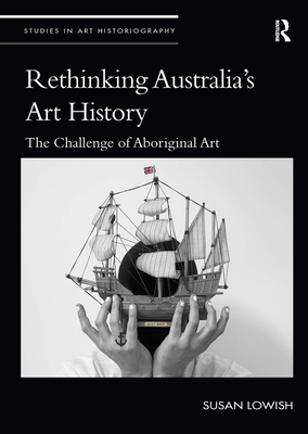 Rethinking Australia's Art History