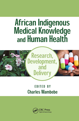 African Indigenous Medical Knowledge and Human Health